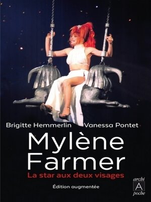 cover image of Mylène Farmer--La star aux deux visages
